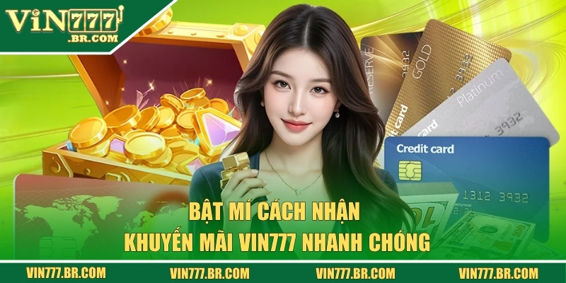 Quy trình nhận ưu đãi cực khủng nhanh chóng