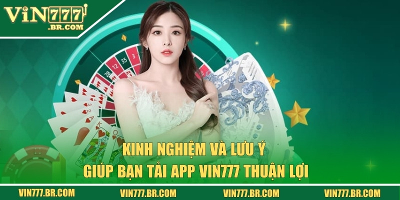 Kinh nghiệm & lưu ý để quá trình diễn ra thuận lợi